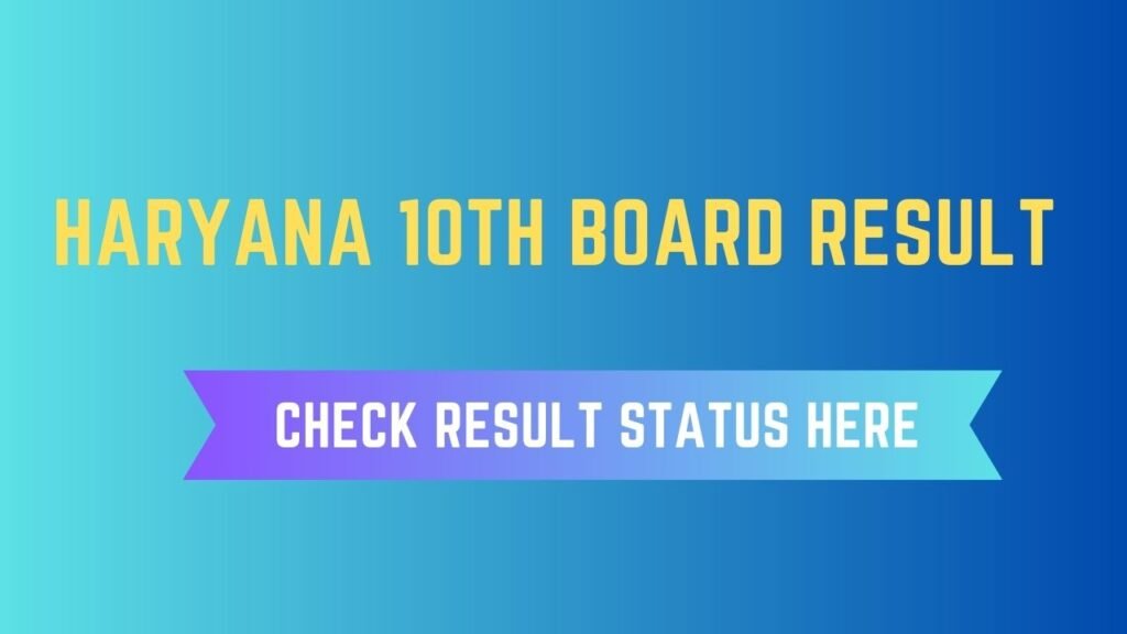 Haryana 10th Board Result 2023