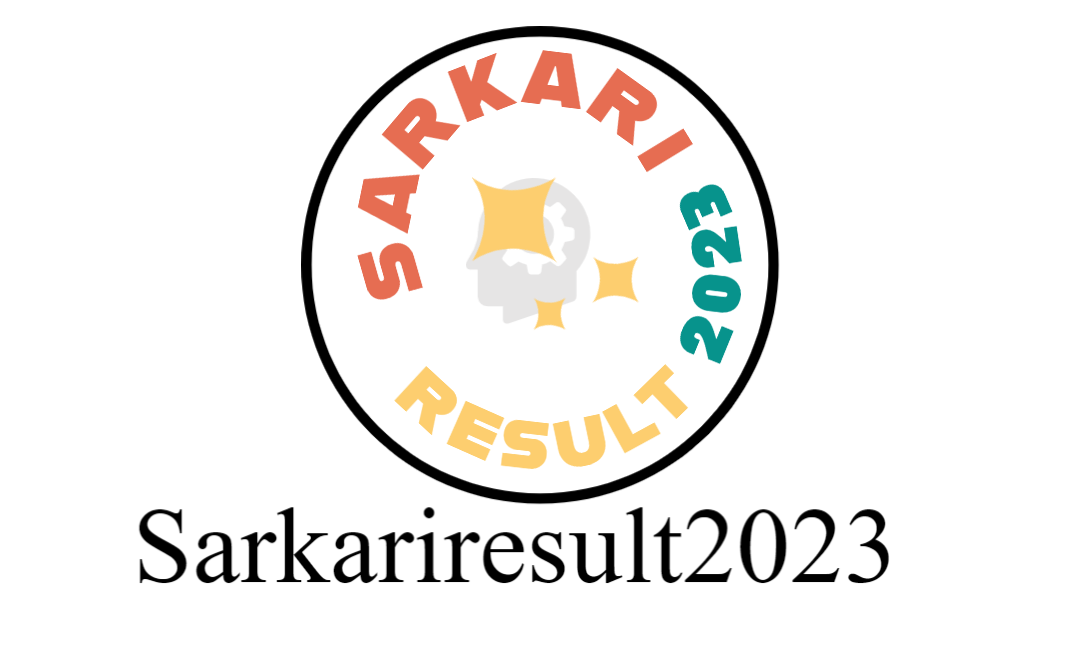 Sarkari Result 2023 Sarkari Results, Online Form, Sarkari Exam